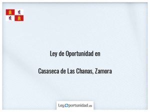 Ley oportunidad  Casaseca de Las Chanas