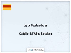 Ley oportunidad  Castellar del Valles