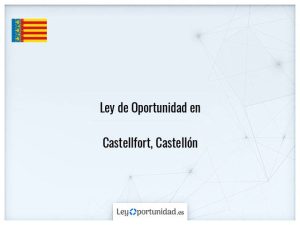 Ley oportunidad  Castellfort