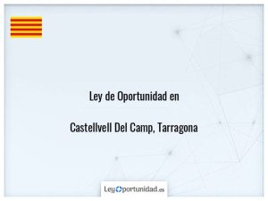 Ley oportunidad  Castellvell Del Camp