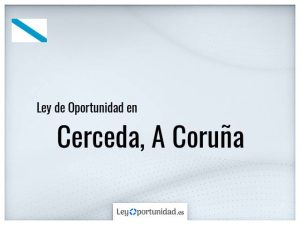 Ley oportunidad  Cerceda