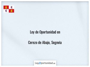 Ley oportunidad  Cerezo de Abajo