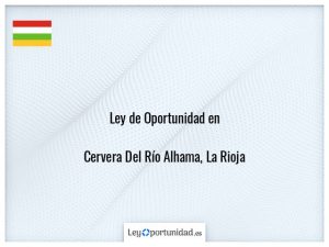 Ley oportunidad  Cervera Del Río Alhama