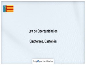 Ley oportunidad  Cinctorres