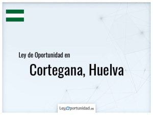 Ley oportunidad  Cortegana