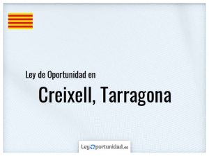 Ley oportunidad  Creixell