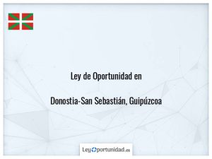 Ley oportunidad  Donostia-San Sebastián