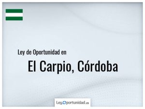 Ley oportunidad  El Carpio