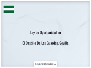 Ley oportunidad  El Castillo De Las Guardas