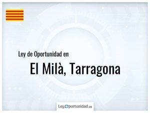 Ley oportunidad  El Milà