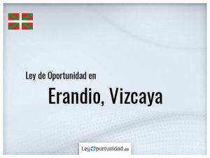 Ley oportunidad  Erandio