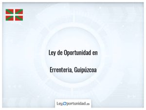 Ley oportunidad  Errenteria