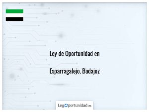 Ley oportunidad  Esparragalejo