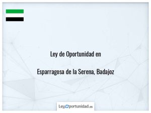 Ley oportunidad  Esparragosa de la Serena