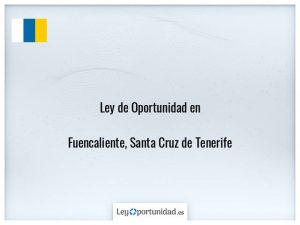 Ley oportunidad  Fuencaliente