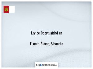 Ley oportunidad  Fuente-Álamo