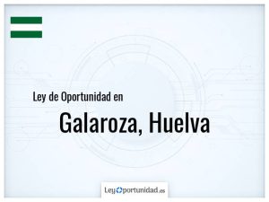 Ley oportunidad  Galaroza