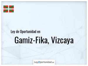 Ley oportunidad  Gamiz-Fika