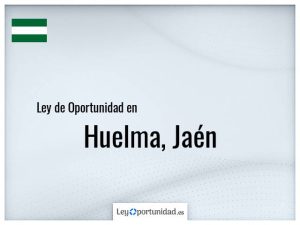 Ley oportunidad  Huelma