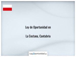 Ley oportunidad  La Costana