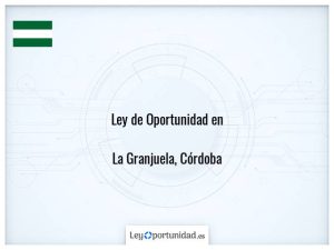 Ley oportunidad  La Granjuela