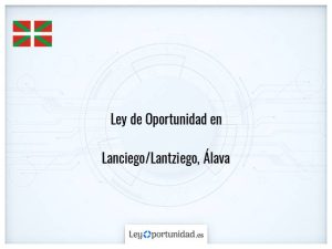 Ley oportunidad  Lanciego/Lantziego