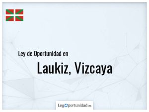 Ley oportunidad  Laukiz