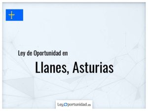 Ley oportunidad  Llanes