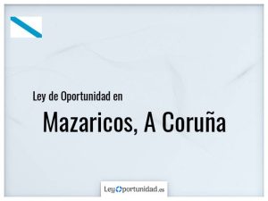 Ley oportunidad  Mazaricos