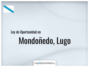 Ley oportunidad  Mondoñedo