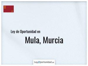 Ley oportunidad  Mula