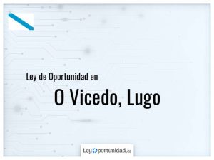 Ley oportunidad  O Vicedo