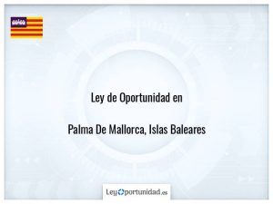 Ley oportunidad  Palma De Mallorca