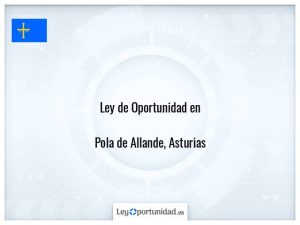 Ley oportunidad  Pola de Allande