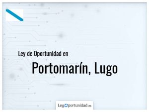 Ley oportunidad  Portomarín