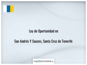 Ley oportunidad  San Andrés Y Sauces