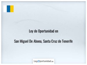 Ley oportunidad  San Miguel De Abona