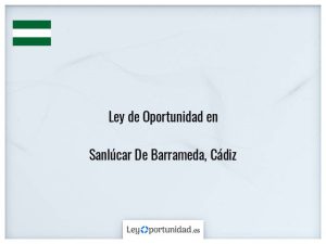 Ley oportunidad  Sanlúcar De Barrameda