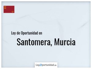 Ley oportunidad  Santomera