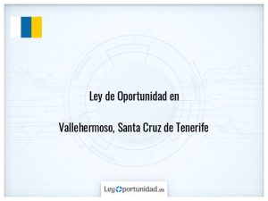 Ley oportunidad  Vallehermoso