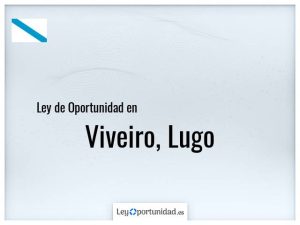 Ley oportunidad  Viveiro